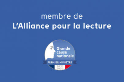 Membre de l'alliance pour la lecture, grande cause nationale 2021-2022. Membre de l'alliance pour la lecture, grande cause nationale 2021-2022.