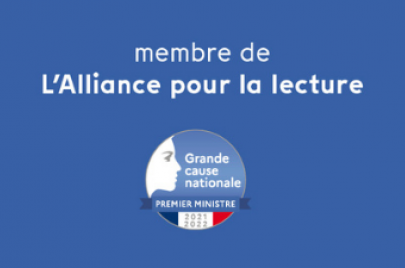 Membre de l'alliance pour la lecture, grande cause nationale 2021-2022.